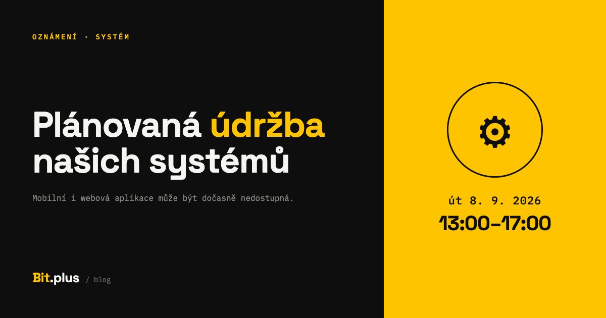 Plánovaná údržba našich systémů